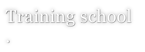 Training school .
